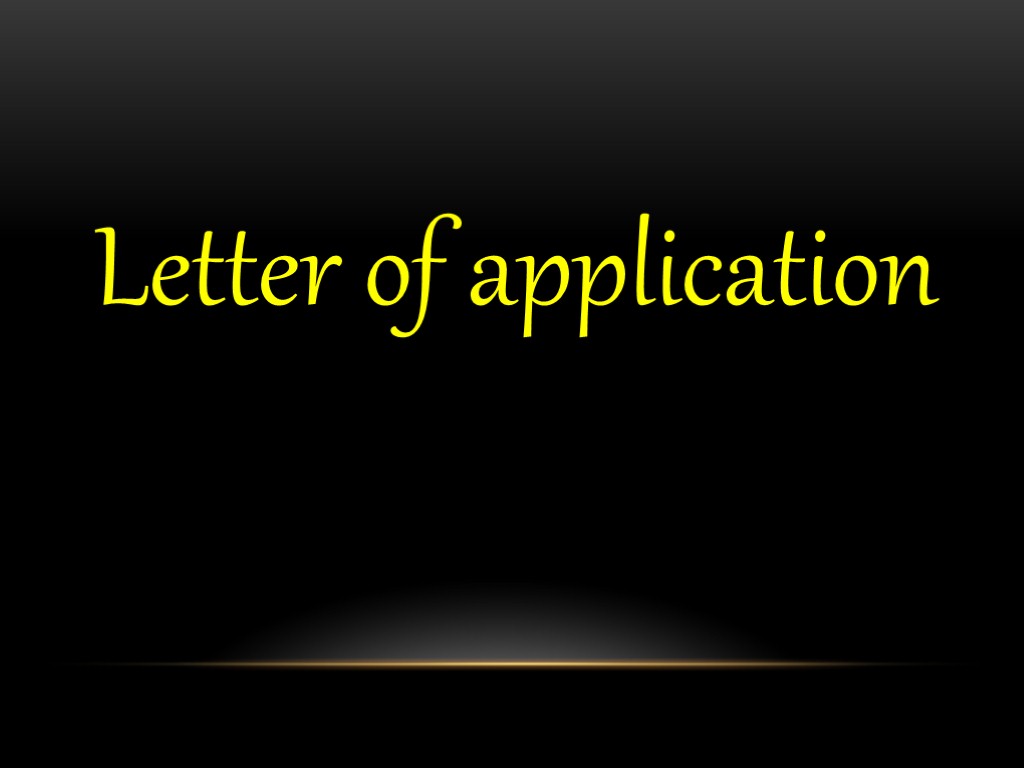 Letter of application